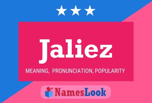 Jaliez Name Poster