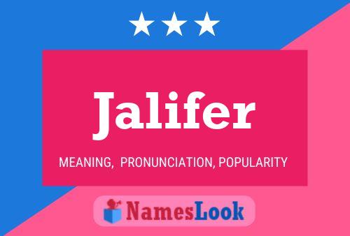 Jalifer Name Poster