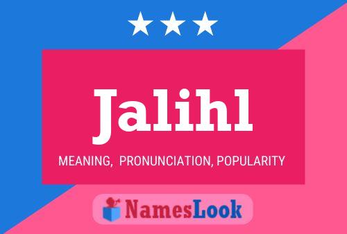 Jalihl Name Poster