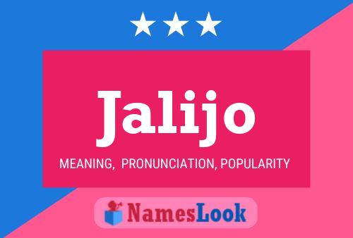 Jalijo Name Poster