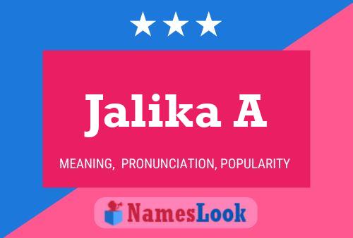 Jalika A Name Poster