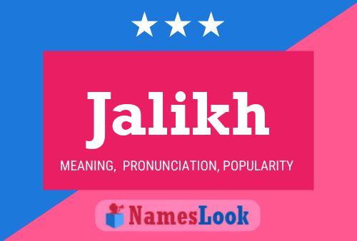 Jalikh Name Poster