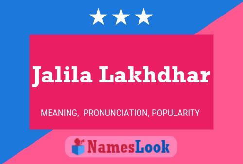 Jalila Lakhdhar Name Poster