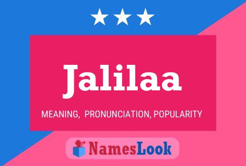 Jalilaa Name Poster