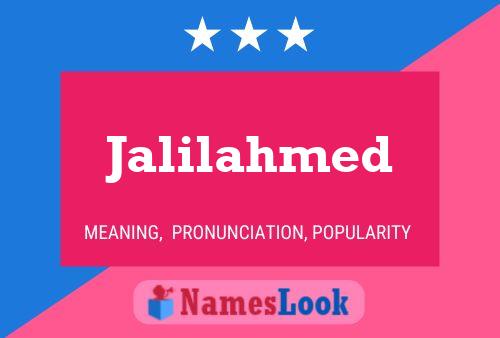 Jalilahmed Name Poster