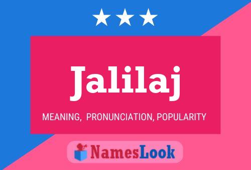 Jalilaj Name Poster