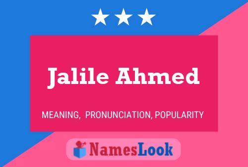 Jalile Ahmed Name Poster