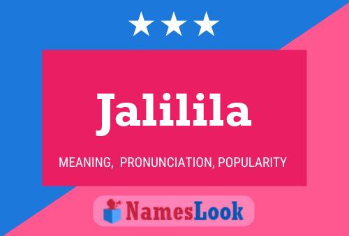 Jalilila Name Poster