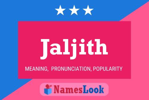 Jaljith Name Poster