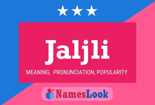 Jaljli Name Poster