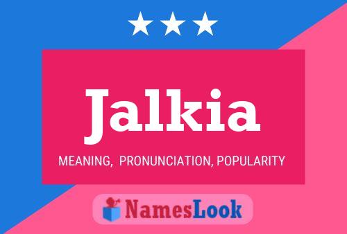 Jalkia Name Poster