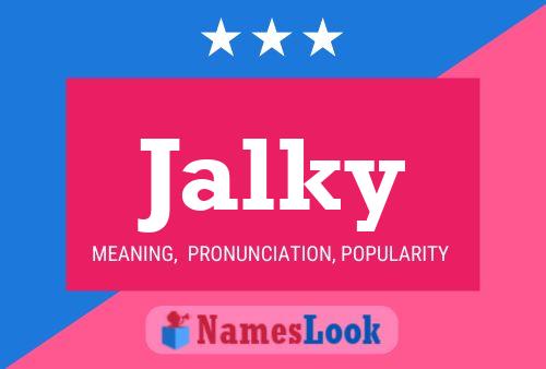 Jalky Name Poster