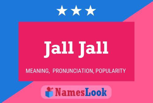 Jall Jall Name Poster