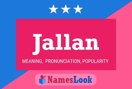 Jallan Name Poster