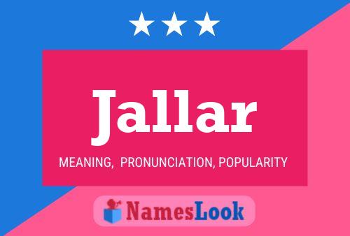 Jallar Name Poster