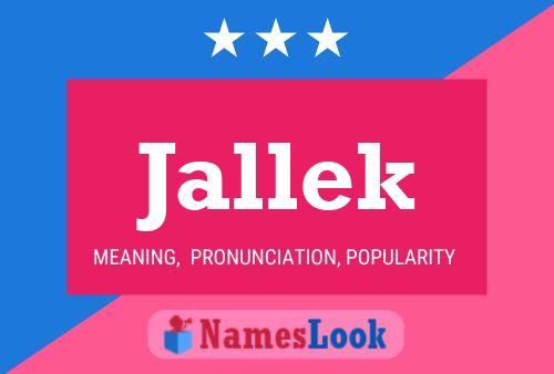 Jallek Name Poster