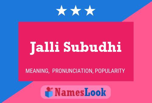 Jalli Subudhi Name Poster