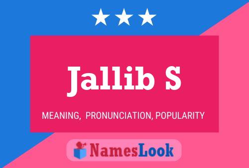 Jallib S Name Poster