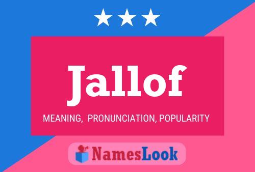 Jallof Name Poster