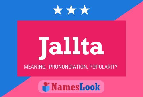 Jallta Name Poster