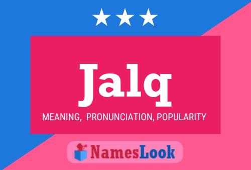 Jalq Name Poster