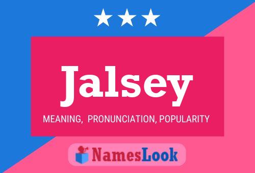 Jalsey Name Poster