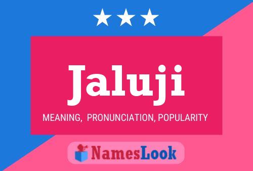 Jaluji Name Poster