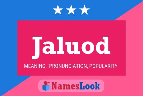 Jaluod Name Poster