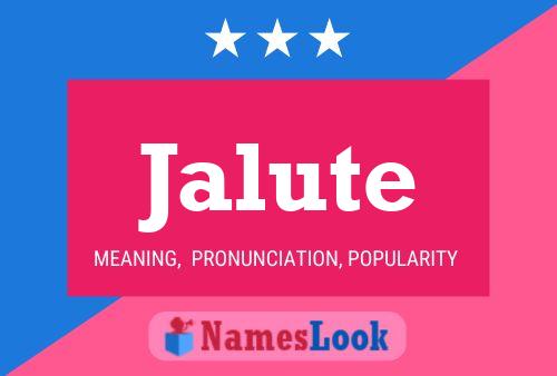 Jalute Name Poster