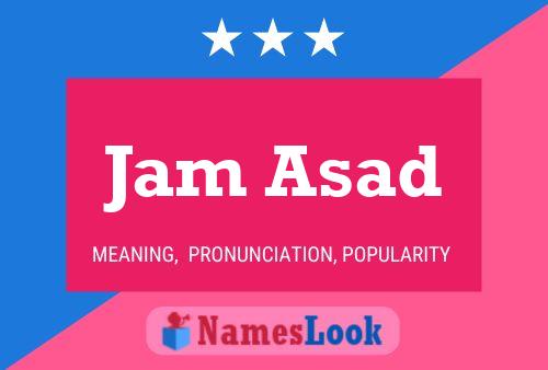 Jam Asad Name Poster