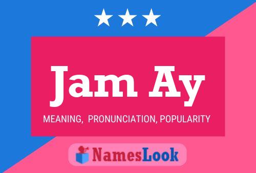 Jam Ay Name Poster