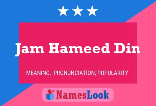 Jam Hameed Din Name Poster