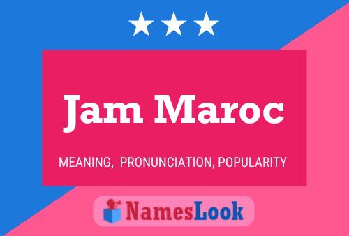 Jam Maroc Name Poster