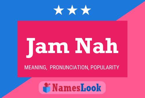 Jam Nah Name Poster