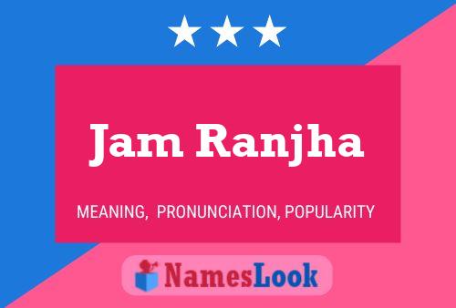 Jam Ranjha Name Poster