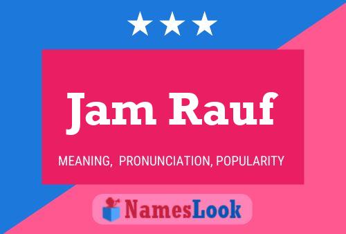 Jam Rauf Name Poster