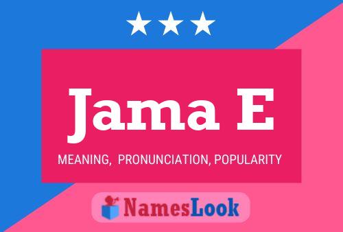 Jama E Name Poster