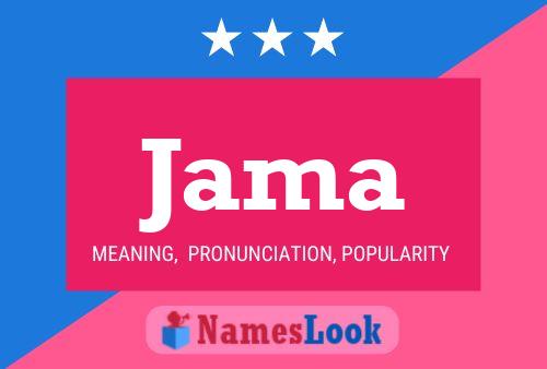 Jama Name Poster