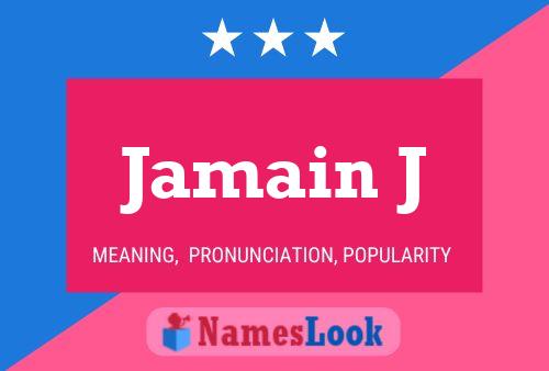 Jamain J Name Poster