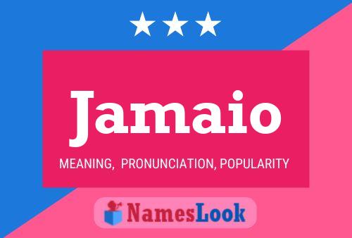 Jamaio Name Poster