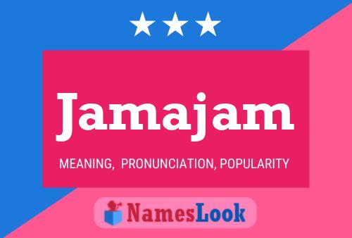 Jamajam Name Poster