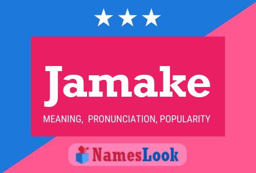 Jamake Name Poster