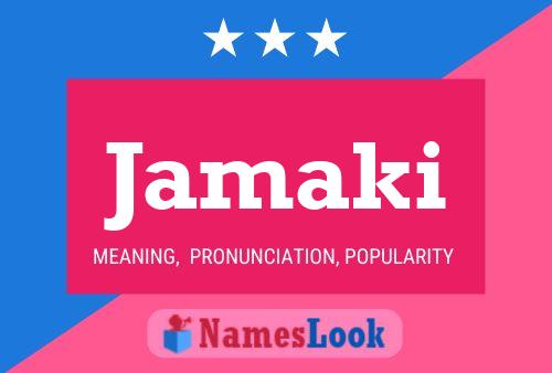 Jamaki Name Poster