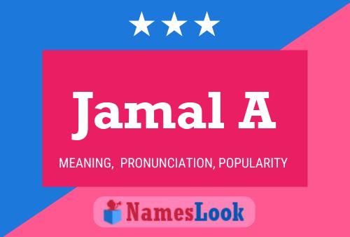 Jamal A Name Poster