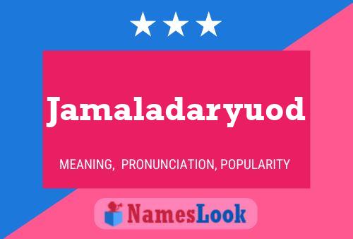 Jamaladaryuod Name Poster