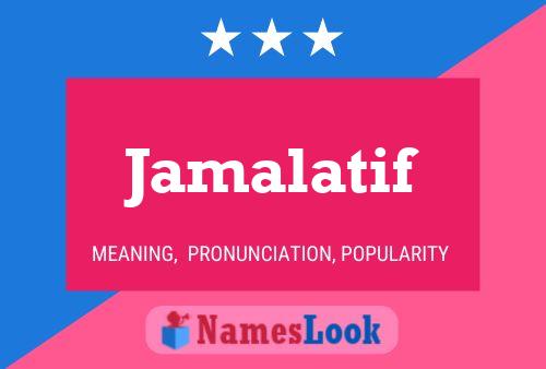 Jamalatif Name Poster