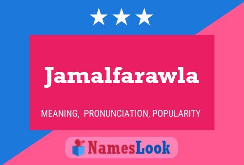 Jamalfarawla Name Poster