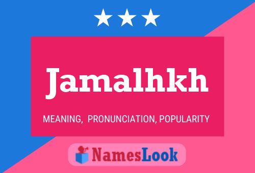 Jamalhkh Name Poster