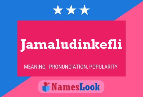 Jamaludinkefli Name Poster