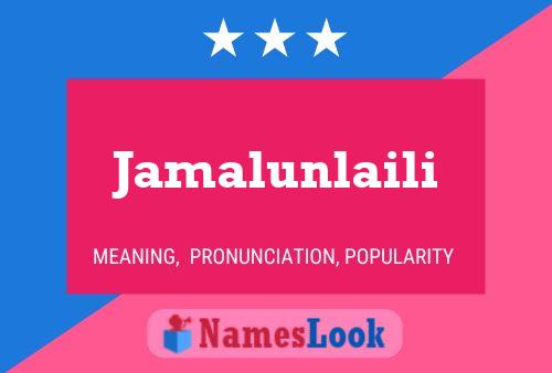 Jamalunlaili Name Poster